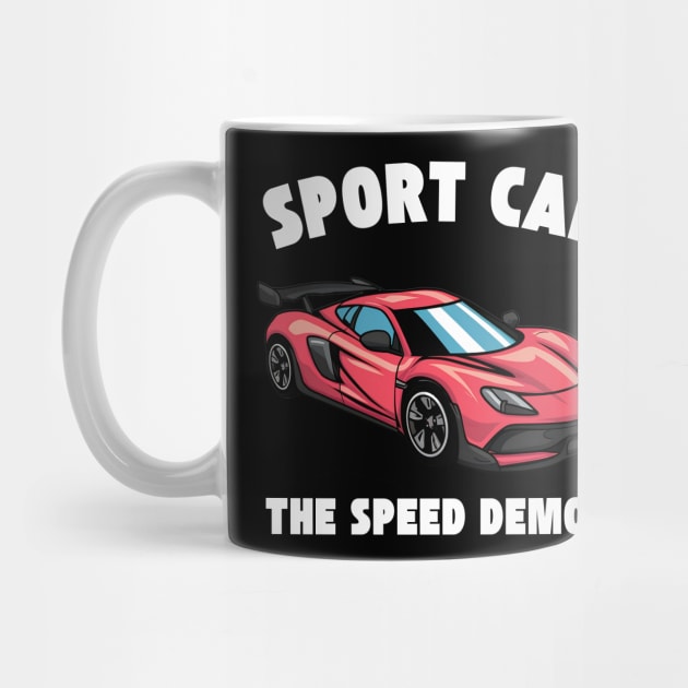 Sport Car The Speed Demon by Via Lactea Design